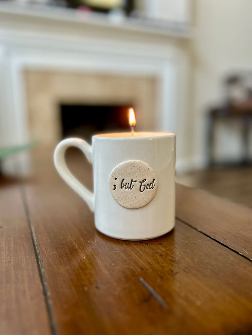 NEW!!  “; But God” Mug candle - 11 oz.